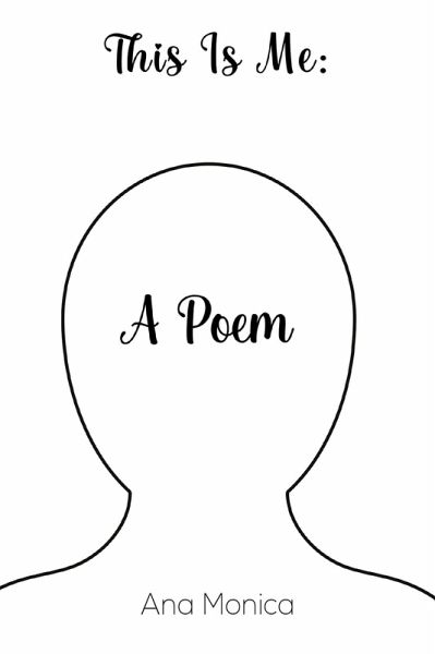 This Is Me: A Poem (eBook, ePUB) This Is Me: A Poem (eBook, ePUB)