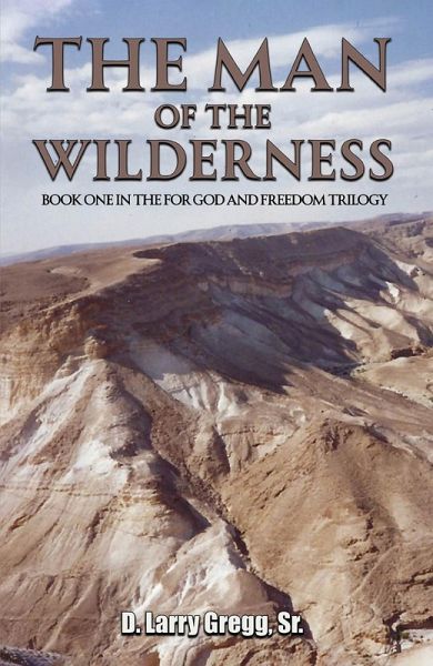 Man of the Wilderness (eBook, ePUB) Man of the Wilderness (eBook, ePUB)