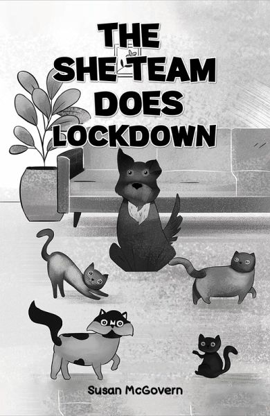 She Team Does Lockdown (eBook, ePUB) She Team Does Lockdown (eBook, ePUB)