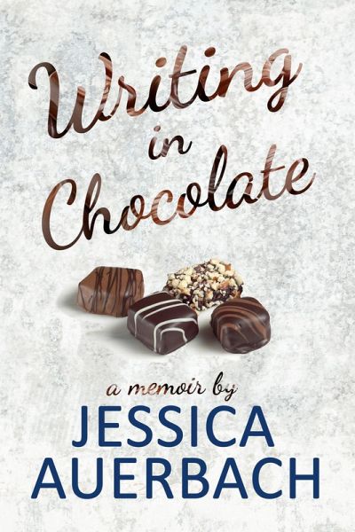 Writing in Chocolate (eBook, ePUB) Writing in Chocolate (eBook, ePUB)