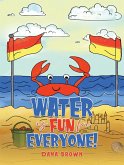 Water is Fun for Everyone! (eBook, ePUB)