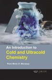 Introduction to Cold and Ultracold Chemistry (eBook, PDF)
