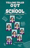 Telling Tales - Out of School (eBook, ePUB)