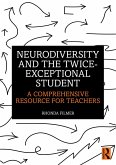 Neurodiversity and the Twice-Exceptional Student (eBook, PDF)