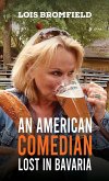 American Comedian Lost In Bavaria (eBook, ePUB)