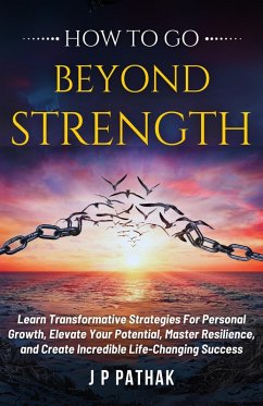 Cover How To Go Beyond Strength (Rise and Thrive, #2) (eBook, ePUB)