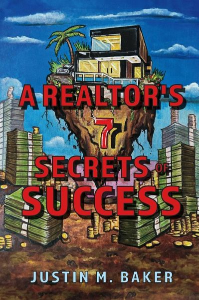 Realtor's 7 Secrets of Success (eBook, ePUB) Realtor's 7 Secrets of Success (eBook, ePUB)