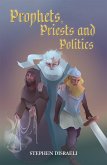 Prophets, Priests and Politics (eBook, ePUB)