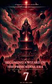 Becoming a Wizard in the Primordial Era (eBook, ePUB) Becoming a Wizard in the Primordial Era (eBook, ePUB)