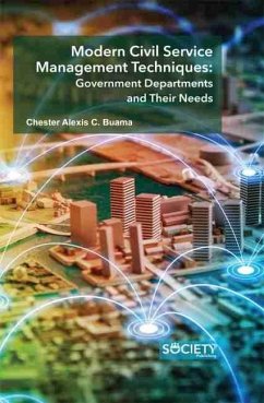 Cover Modern Civil Service Management Techniques: Government departments and their needs (eBook, PDF)