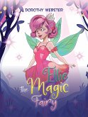 Ellie the Magic Fairy (eBook, ePUB)