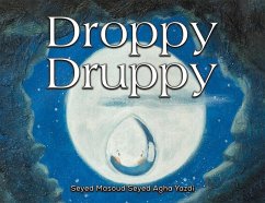 Droppy Druppy (eBook, ePUB) - Yazdi, Seyed Masoud Seyed Agha