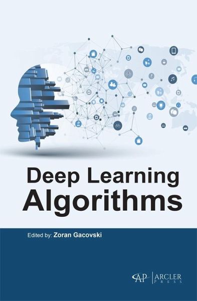 Deep Learning Algorithms (eBook, PDF) Deep Learning Algorithms (eBook, PDF)