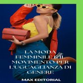 La moda femminile e il movimento per l'uguaglianza di genere (eBook, ePUB)