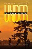 Under the Papaya Tree (eBook, ePUB)