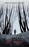 Untitled for Now (eBook, ePUB)