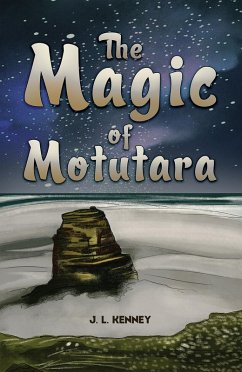 Magic of Motutara (eBook, ePUB) - Kenney, J. L.