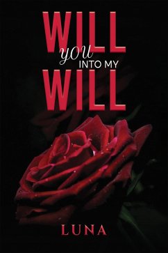Will You into My Will (eBook, ePUB) - Luna