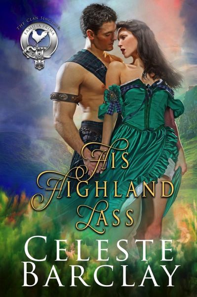 His Highland Lass (The Clan Sinclair, #1) (eBook, ePUB)