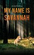 My Name is Savannah (eBook, ePUB) - Bild 1