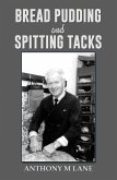 Bread Pudding and Spitting Tacks (eBook, ePUB)
