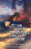 Storm Across My Cherished Bamboo Bridge (eBook, ePUB) Storm Across My Cherished Bamboo Bridge (eBook, ePUB)