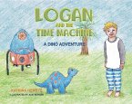 Logan and the Time Machine (eBook, ePUB)