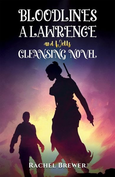 Bloodlines - A Lawrence and Wells Cleansing Novel (eBook, ePUB)