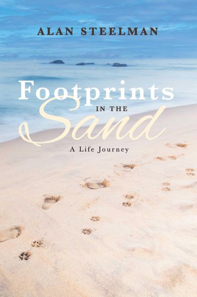 Footprints in the Sand, A life journey (eBook, ePUB) Footprints in the Sand, A life journey (eBook, ePUB)