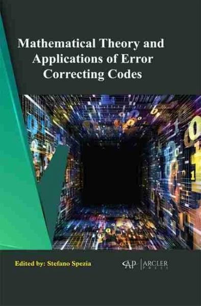 Mathematical Theory and Applications of Error Correcting Codes (eBook, PDF) Mathematical Theory and Applications of Error Correcting Codes (eBook, PDF)