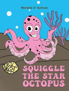 Cover Squiggle the Star Octopus (eBook, ePUB)