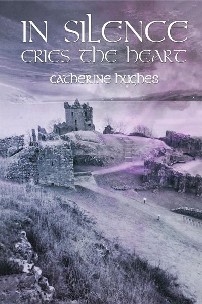 In Silence Cries the Heart (eBook, ePUB) In Silence Cries the Heart (eBook, ePUB)