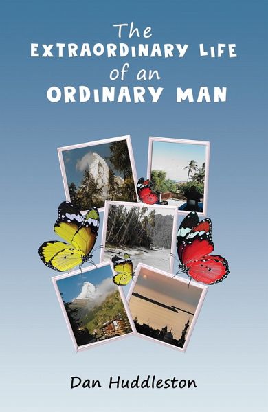 Extraordinary Life of an Ordinary Man (eBook, ePUB) Extraordinary Life of an Ordinary Man (eBook, ePUB)