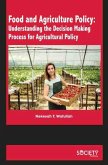 Food and Agriculture Policy: Understanding the Decision Making Process for Agricultural Policy (eBook, PDF) Food and Agriculture Policy: Understanding the Decision Making Process for Agricultural Policy (eBook, PDF)