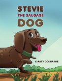 Stevie the Sausage Dog (eBook, ePUB)