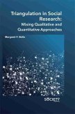 Triangulation in Social Research: Mixing qualitative and quantitative approaches (eBook, PDF) Triangulation in Social Research: Mixing qualitative and quantitative approaches (eBook, PDF)