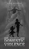 Depths of Domestic Violence (eBook, ePUB)