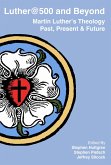 Luther@500 and Beyond (eBook, ePUB)