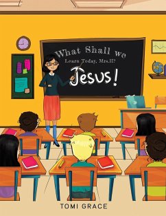 What Shall We Learn Today, Mrs.H? (eBook, ePUB) - Grace, Tomi