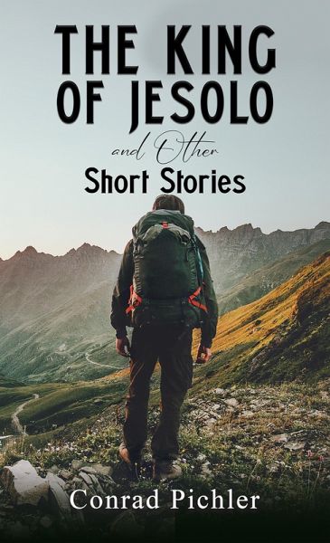 King of Jesolo and Other Short Stories (eBook, ePUB)