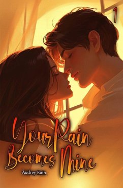 Your Pain Becomes Mine (eBook, ePUB) - Kain, Audrey