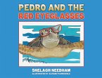 Pedro and the Red Eyeglasses (eBook, ePUB)