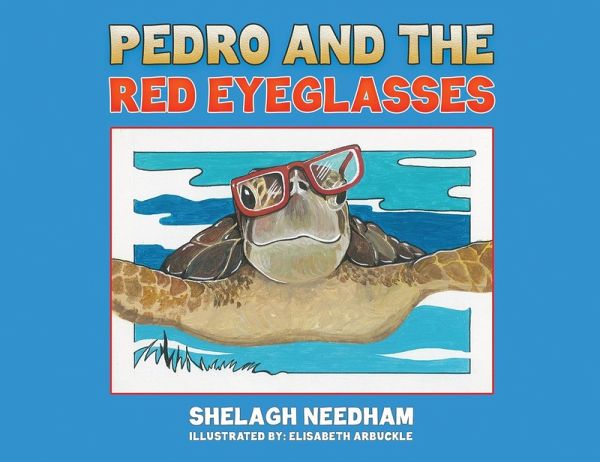 Pedro and the Red Eyeglasses (eBook, ePUB) Pedro and the Red Eyeglasses (eBook, ePUB)