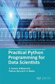 Practical Python Programming for Data Scientists (eBook, PDF) Practical Python Programming for Data Scientists (eBook, PDF)