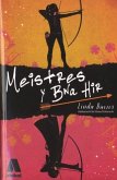 Meistres y Bwa Hir (eBook, ePUB) Meistres y Bwa Hir (eBook, ePUB)