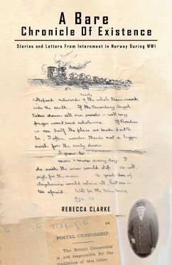 Bare Chronicle of Existence (eBook, ePUB) - Clarke, Rebecca