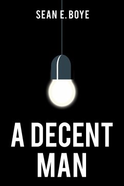 Decent Man (eBook, ePUB) - Boye, Sean E