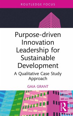 Purpose-driven Innovation Leadership for Sustainable Development (eBook, PDF) - Grant, Gaia