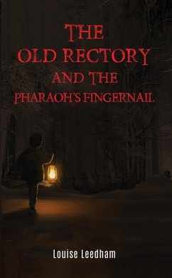 Cover Old Rectory and the Pharaoh's Fingernail (eBook, ePUB)
