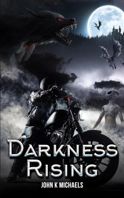 Darkness Rising (eBook, ePUB) - Michaels, John K